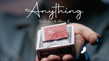 ANYTHING by Alen L, Bond Lee &amp; Iarvel Magic