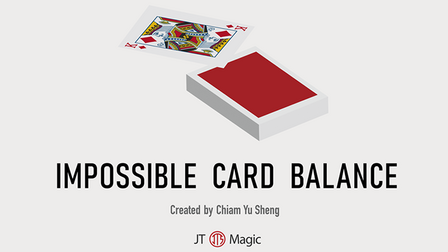 Impossible Card Balance  by Chiam Yu Sheng and JT